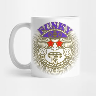 Funky And You Know It Mug